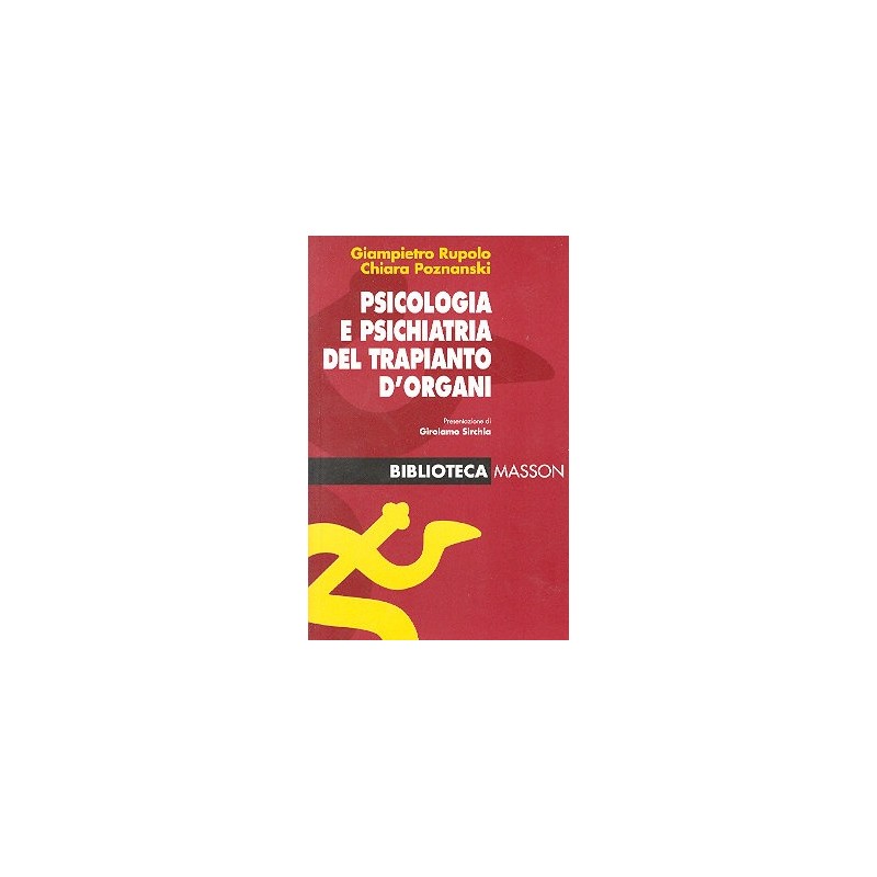 Psicologia e psichiatria del trapianto d`organi